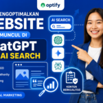 Cara Mengoptimalkan Website Agar Muncul di ChatGPT dan AI Search